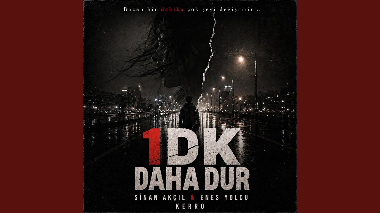 1 Dk Daha Dur Mp3 İndir