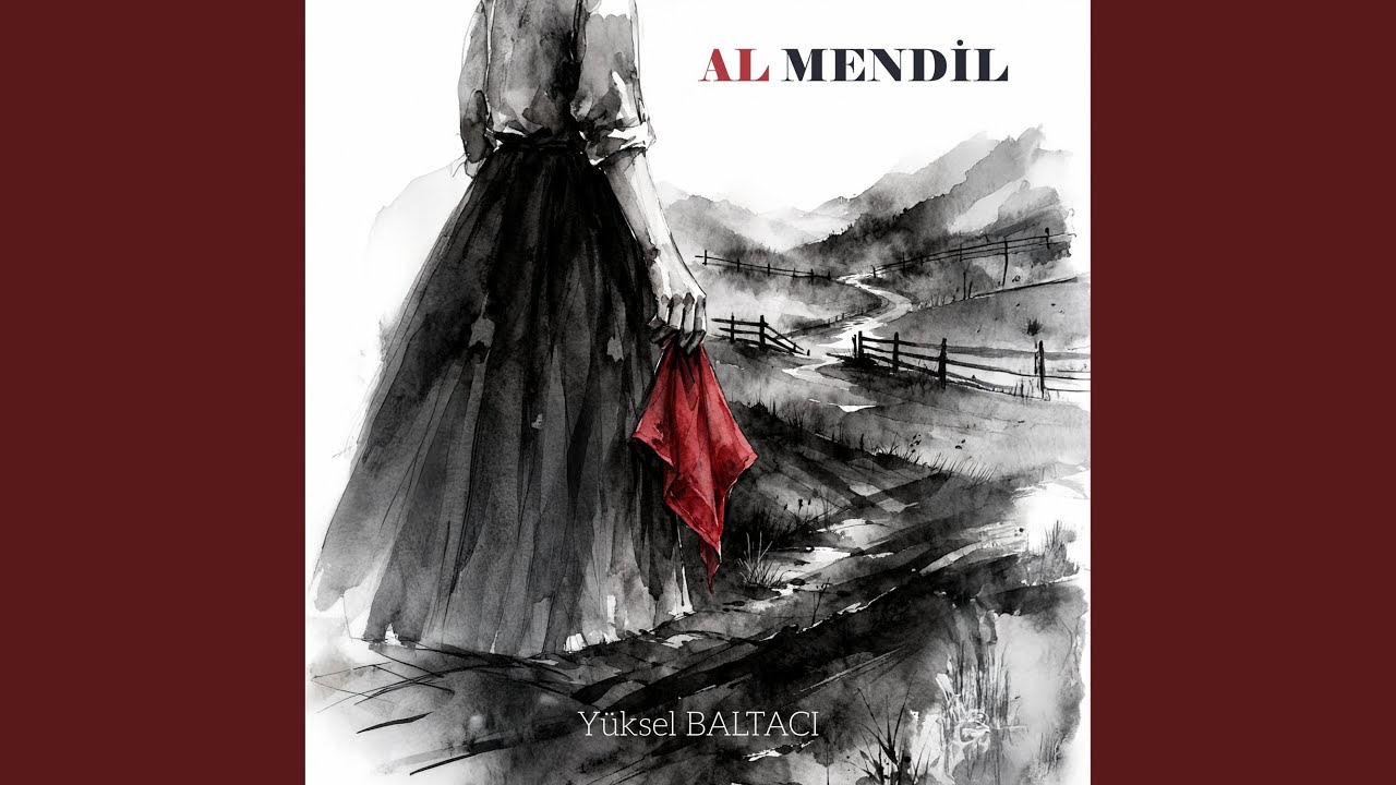 AL MENDİL Mp3 İndir