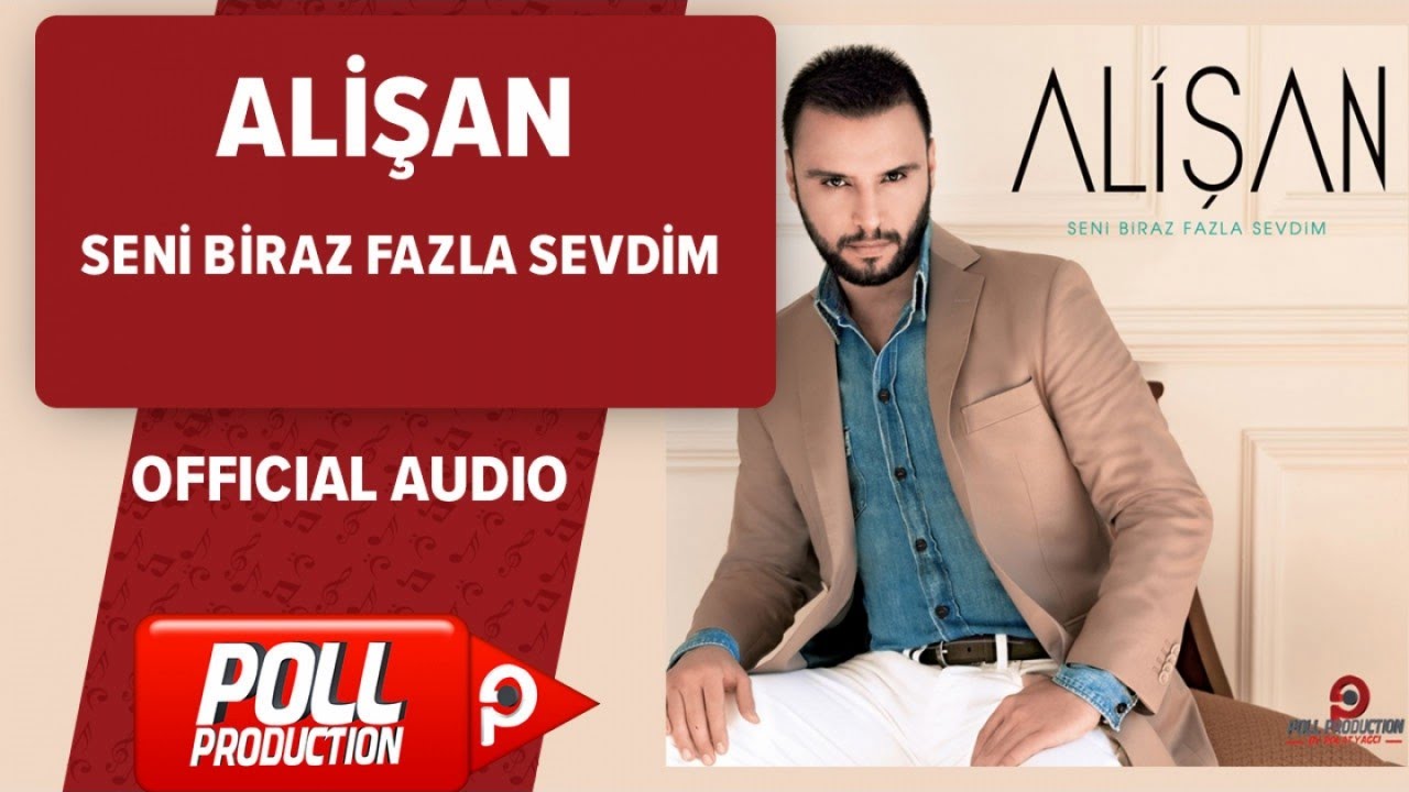 Alişan - Seni Biraz Fazla Sevdim - Official Audio Mp3 İndir
