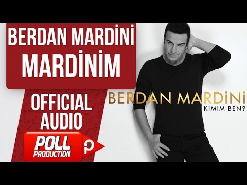 BERDAN MARDİNİ - MARDİNİM ( OFFICIAL AUDIO ) Mp3 İndir
