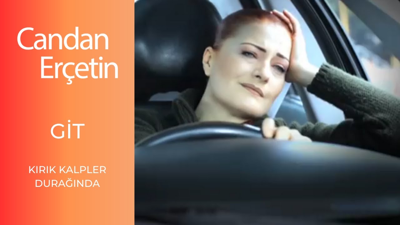 Candan Erçetin - Git Mp3 İndir