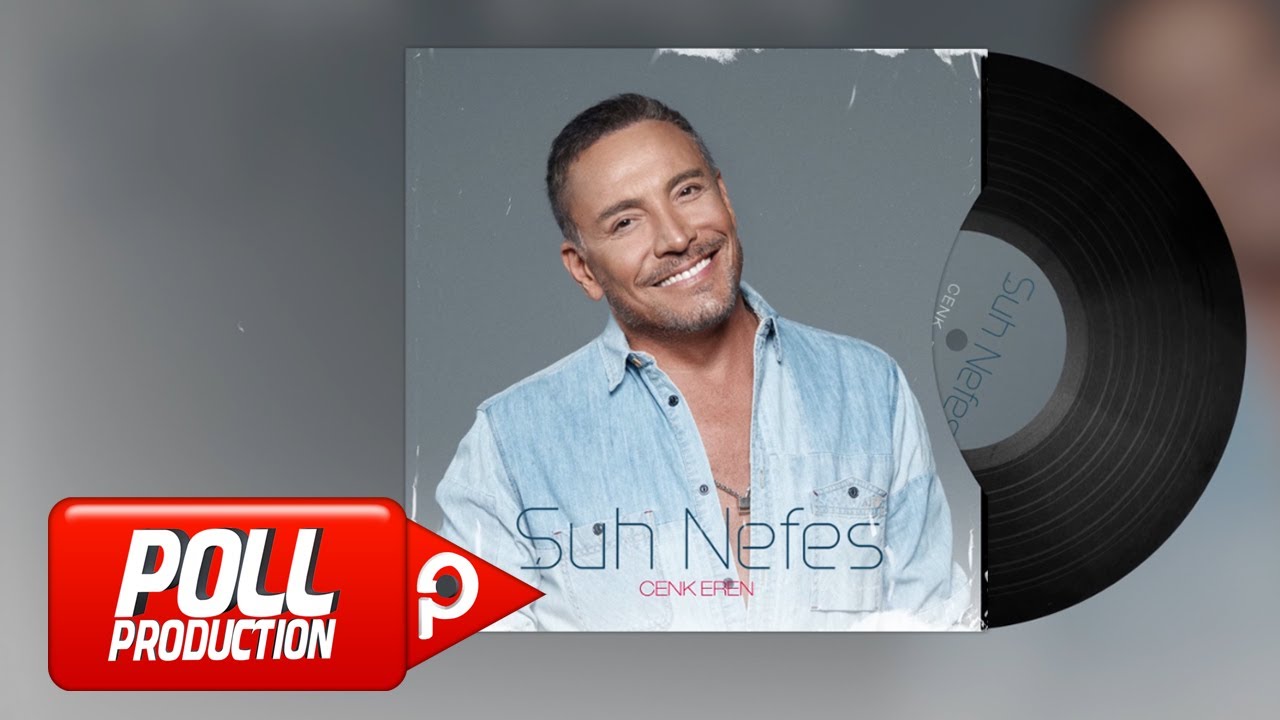 Cenk Eren - Şuh Nefes(Official Audio Video) Mp3 İndir