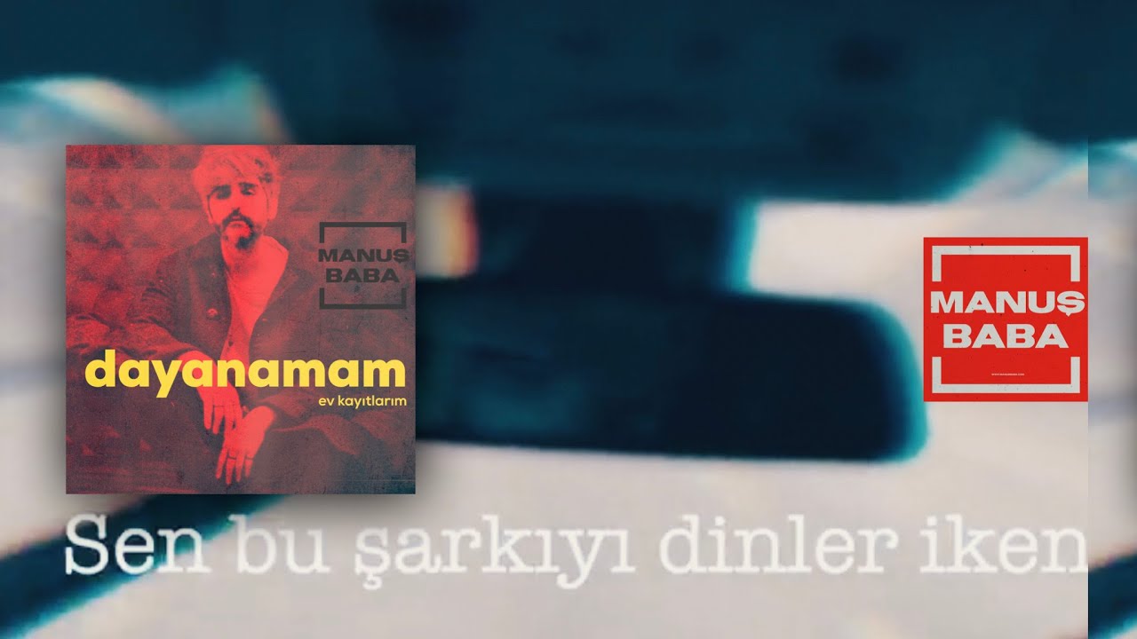 Dayanamam | Manuş Baba Mp3 İndir