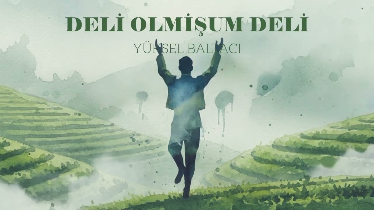 DELİ OLMİŞUM DELİ / YÜKSEL BALTACI Mp3 İndir