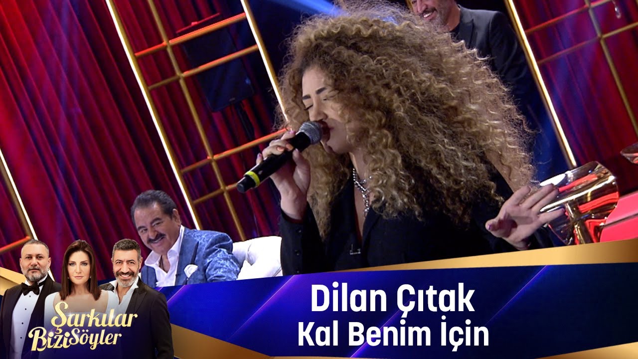 Dilan Çıtak - KAL BENİM İÇİN Mp3 İndir