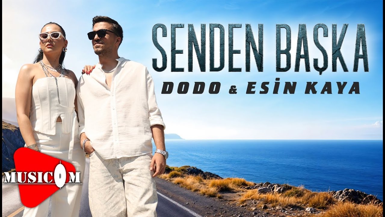 Dodo ft Esin Kaya - Senden Başka Mp3 İndir