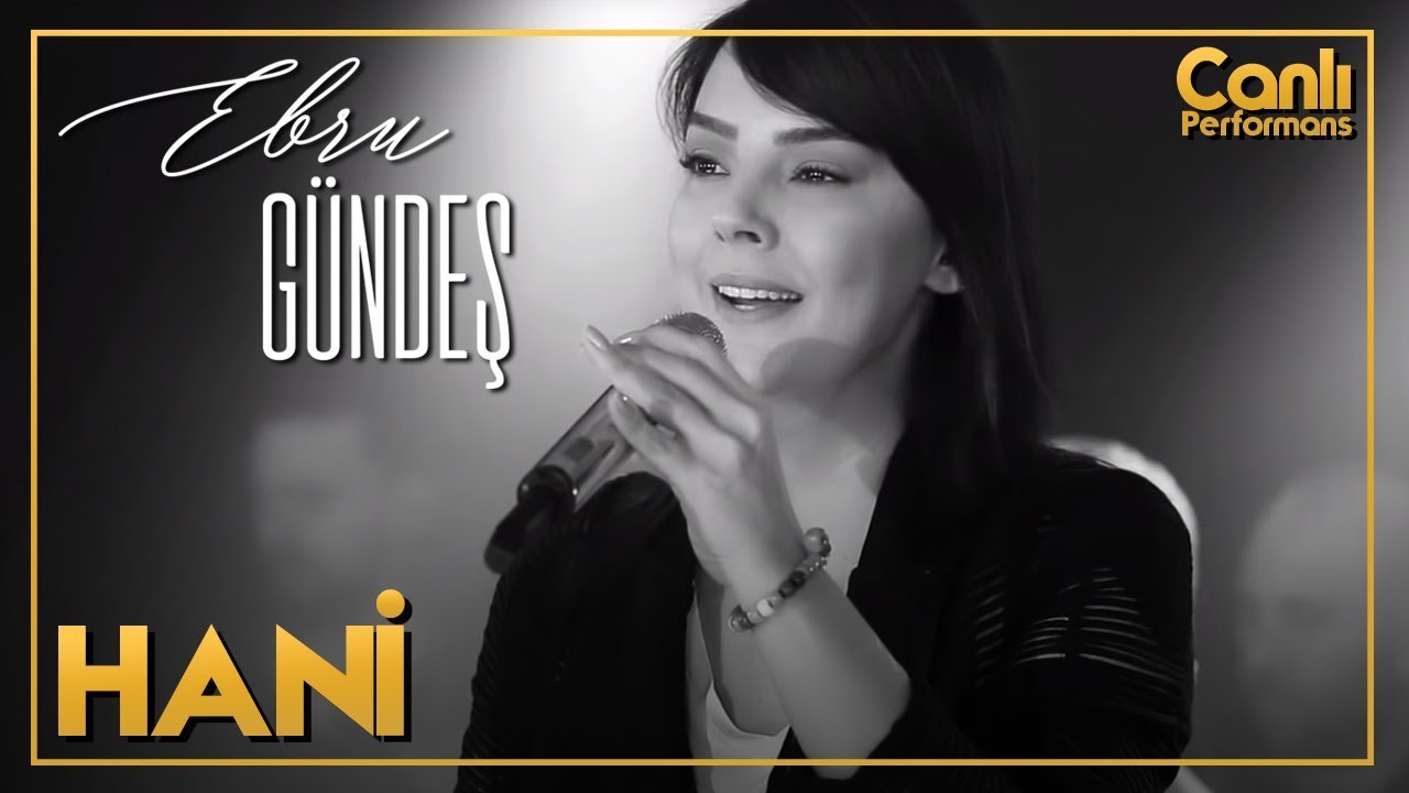 Ebru Gündeş - Hani (Akustik Canlı Performans) Mp3 İndir