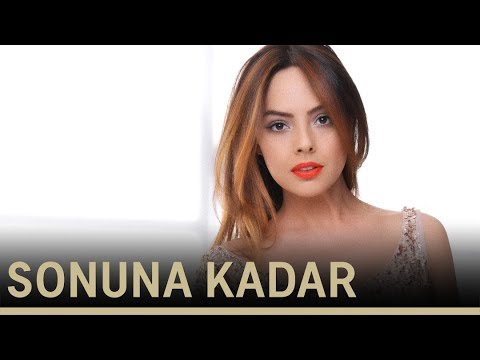 Ebru Gündeş - Sonuna Kadar Mp3 İndir