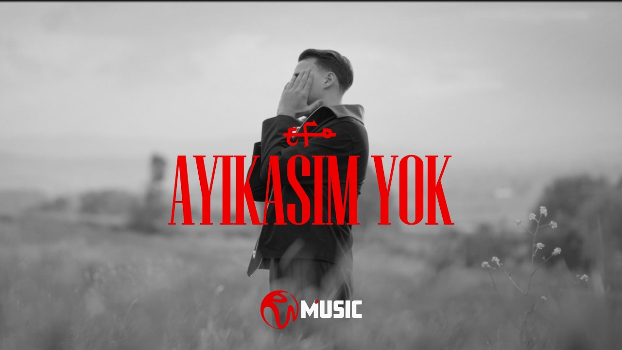 EFO - Ayıkasım Yok (Official Video) Mp3 İndir