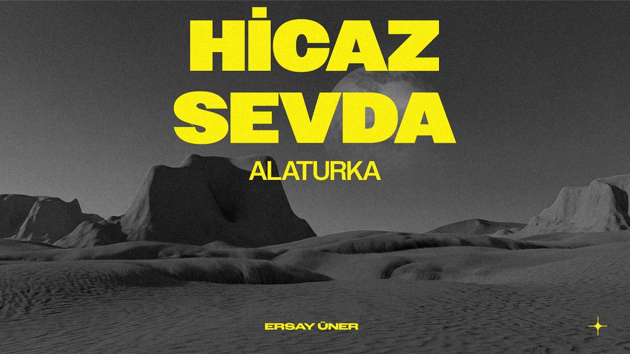 Ersay Üner - Hicaz Sevda / Alaturka (Official Audio) Mp3 İndir