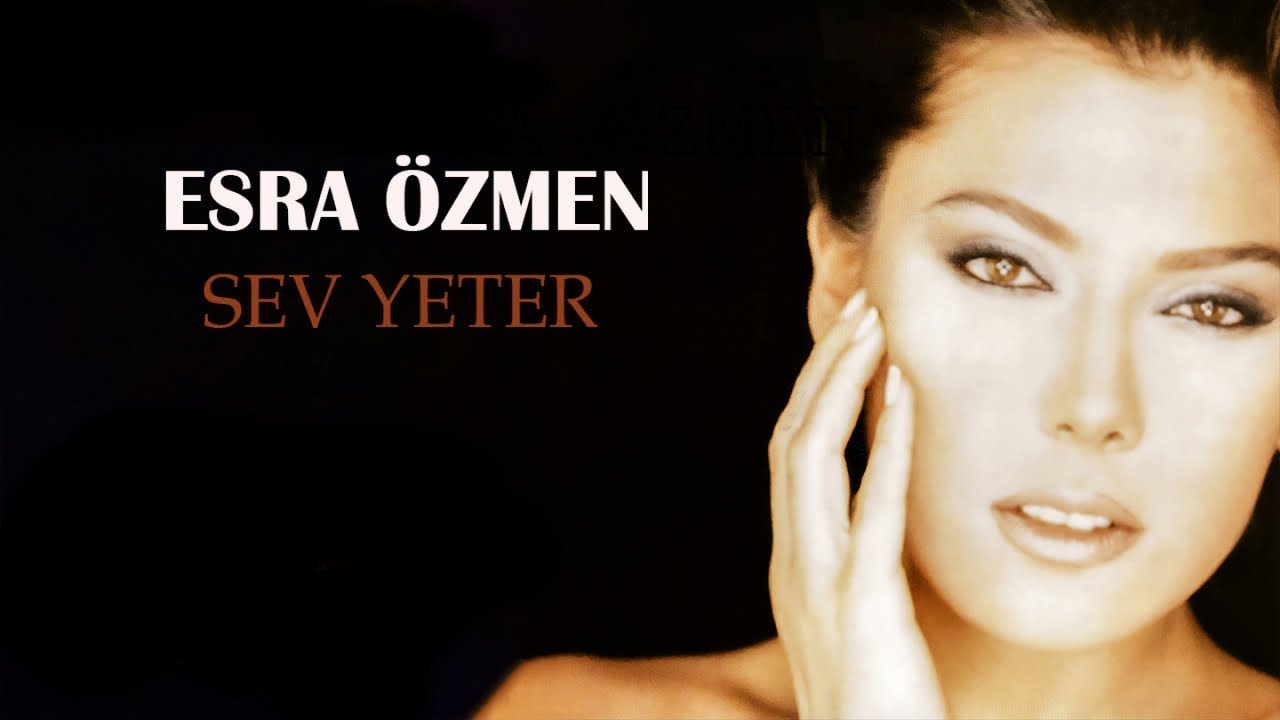 Esra Özmen - Sev Yeter - (Official Audio) Mp3 İndir