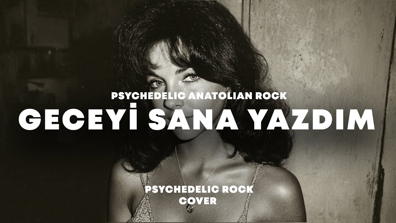 Geceyi Sana Yazdım | Psychedelic Anatolian Rock AI Mp3 İndir