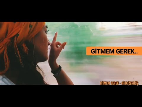 Gitmem gerek - HiraiZerdüş Mp3 İndir
