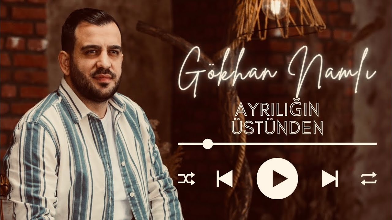Gökhan Namlı - Ayrılığın Üstünden Mp3 İndir