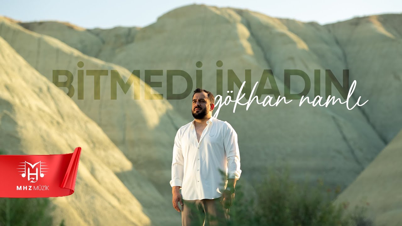 Gökhan Namlı - Bitmedi İnadın (Official Video) Mp3 İndir
