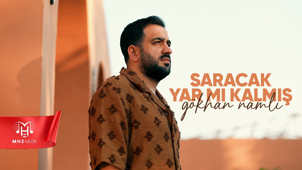 Gökhan Namlı - Saracak Yar Mı Kalmış (Official Video) Mp3 İndir