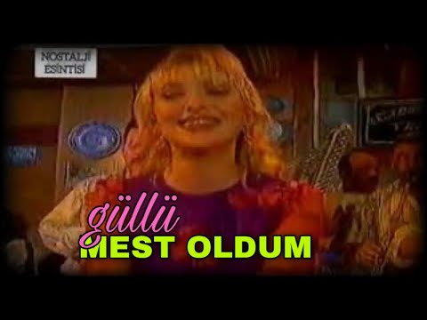 GÜLLÜ - MEST OLDUM 1994 (ILK ALBÜMDEN) Mp3 İndir