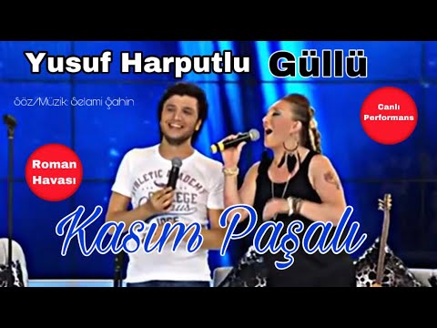 Güllü & Yusuf Harputlu - Kasımpaşalıyım (Canlı Performans ) Mp3 İndir