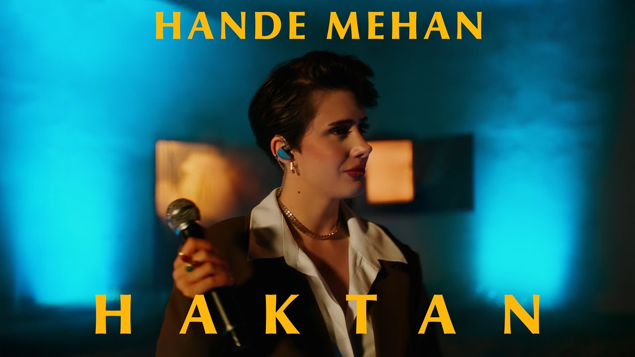 Hande Mehan - Haktan (Official Video) Mp3 İndir