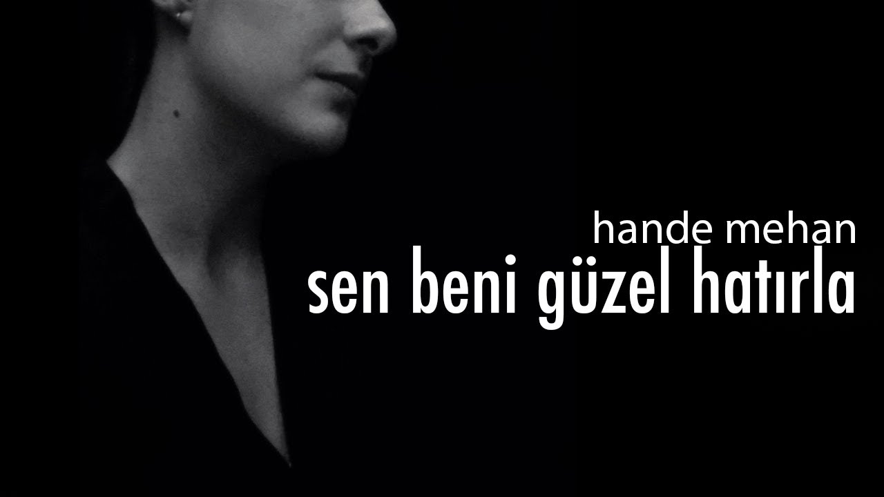 Hande Mehan - Sen Beni Güzel Hatırla (Official Audio) Mp3 İndir