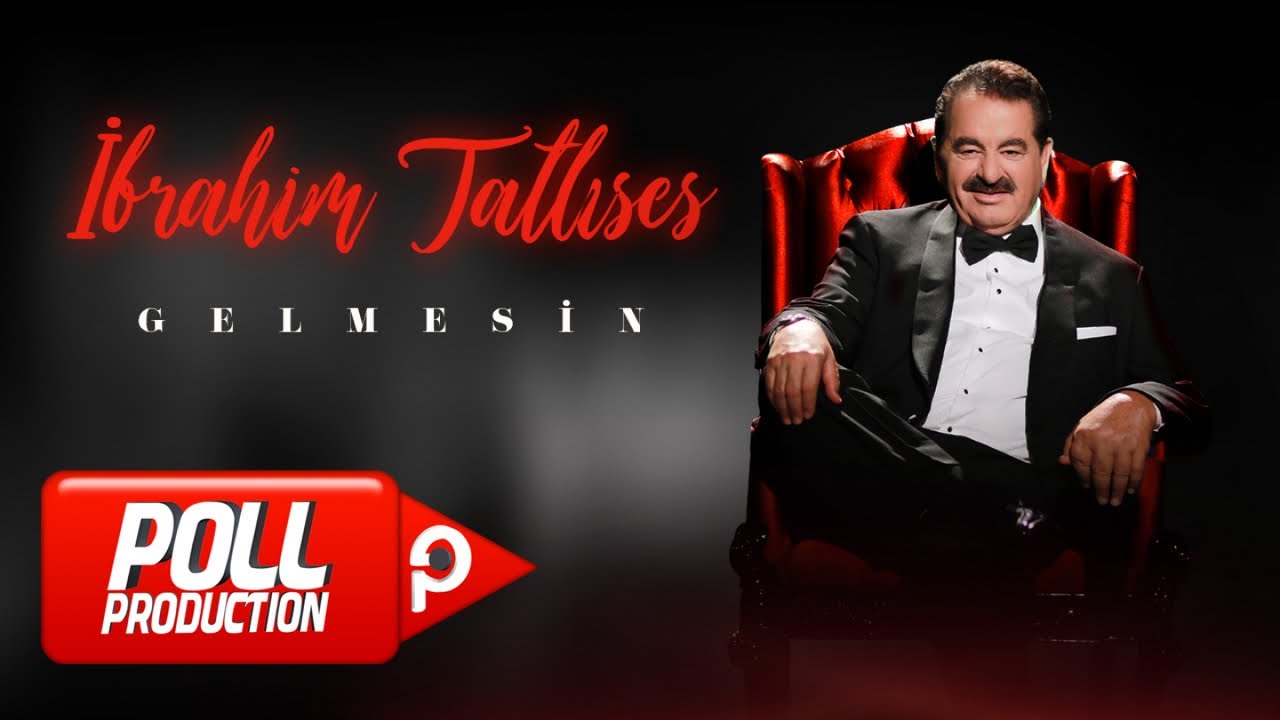 İbrahim Tatlıses - Gelmesin - (Official Video) Mp3 İndir