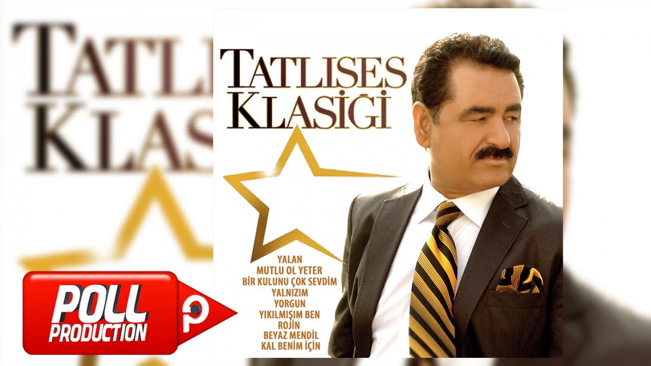 İbrahim Tatlıses - Tatlıses Klasiği (Full Albüm Dinle) - (Official Audio) Mp3 İndir