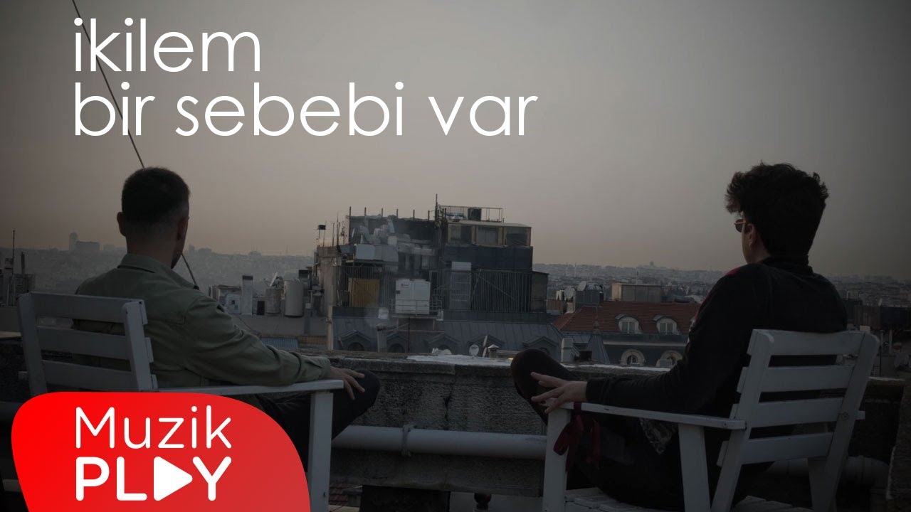 İkilem - Bir Sebebi Var (Official Video) Mp3 İndir