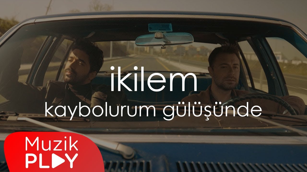 İkilem - Kaybolurum Gülüşünde (Official Video) Mp3 İndir