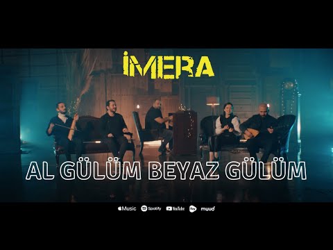 İMERA - Al Gülüm Beyaz Gülüm Mp3 İndir