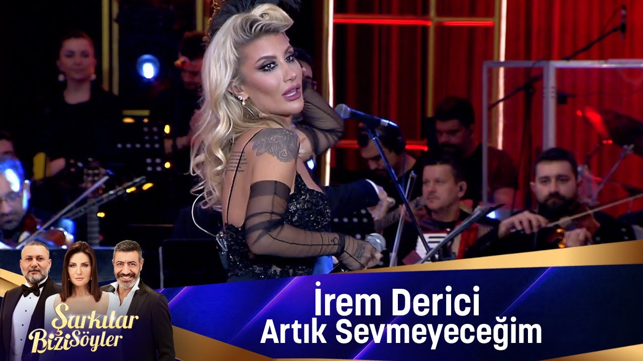 İrem Derici - ARTIK SEVMEYECEĞİM Mp3 İndir