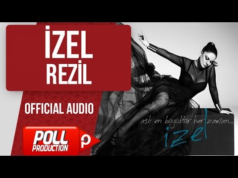 İzel - Rezil - ( Official Audio ) Mp3 İndir