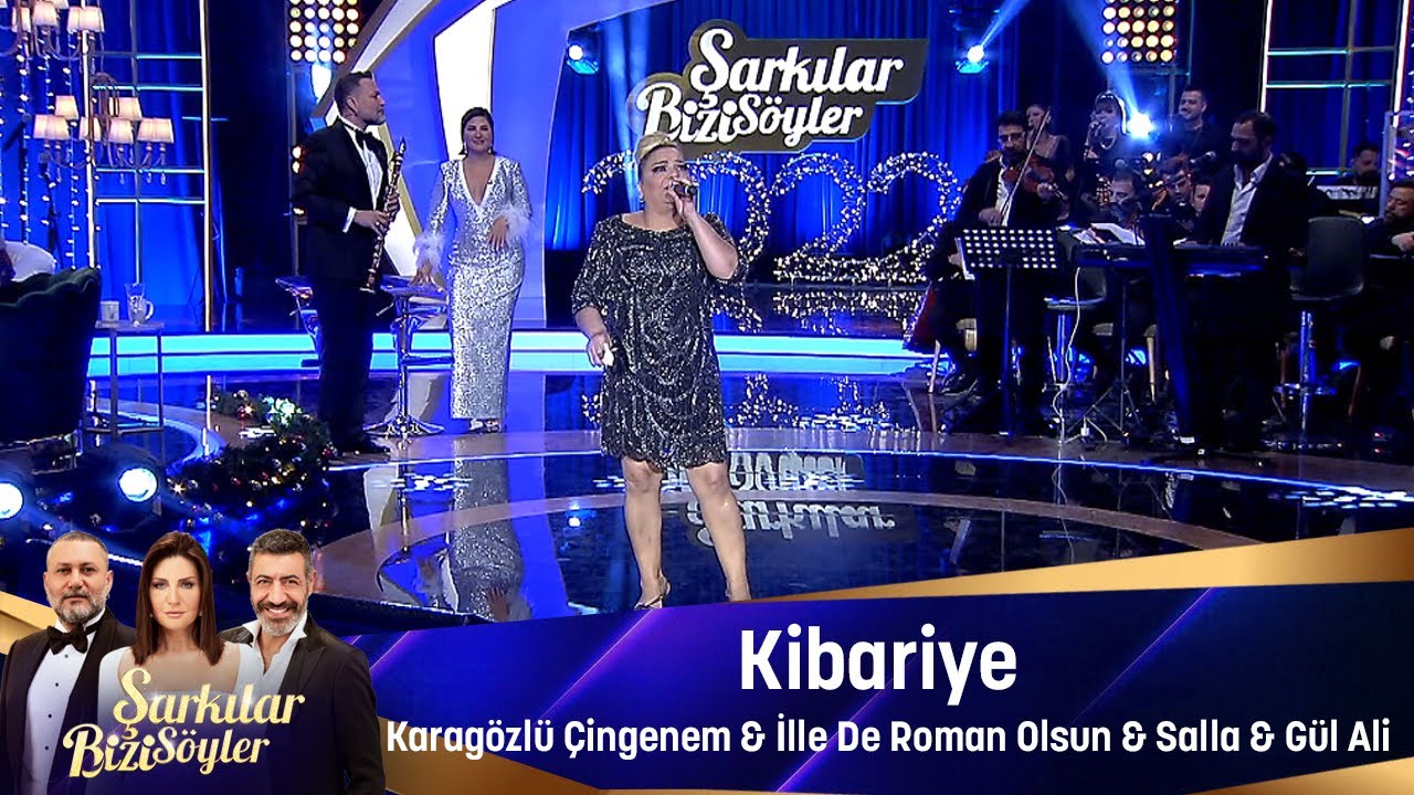 Kibariye - KARAGÖZLÜ ÇİNGENEM & İLLE DE ROMAN OLSUN & SALLA & GÜL ALİ Mp3 İndir