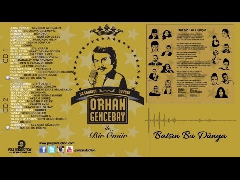 Koro - Batsın Bu Dünya - (Orhan Gencebay İle Bir Ömür vol.1 - 2) Mp3 İndir
