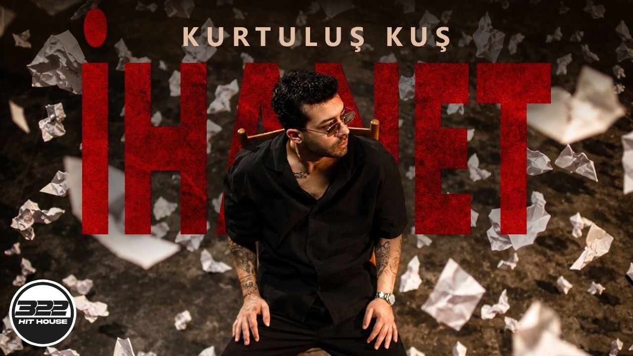 Kurtuluş Kuş - İhanet (Official Music Video) Mp3 İndir