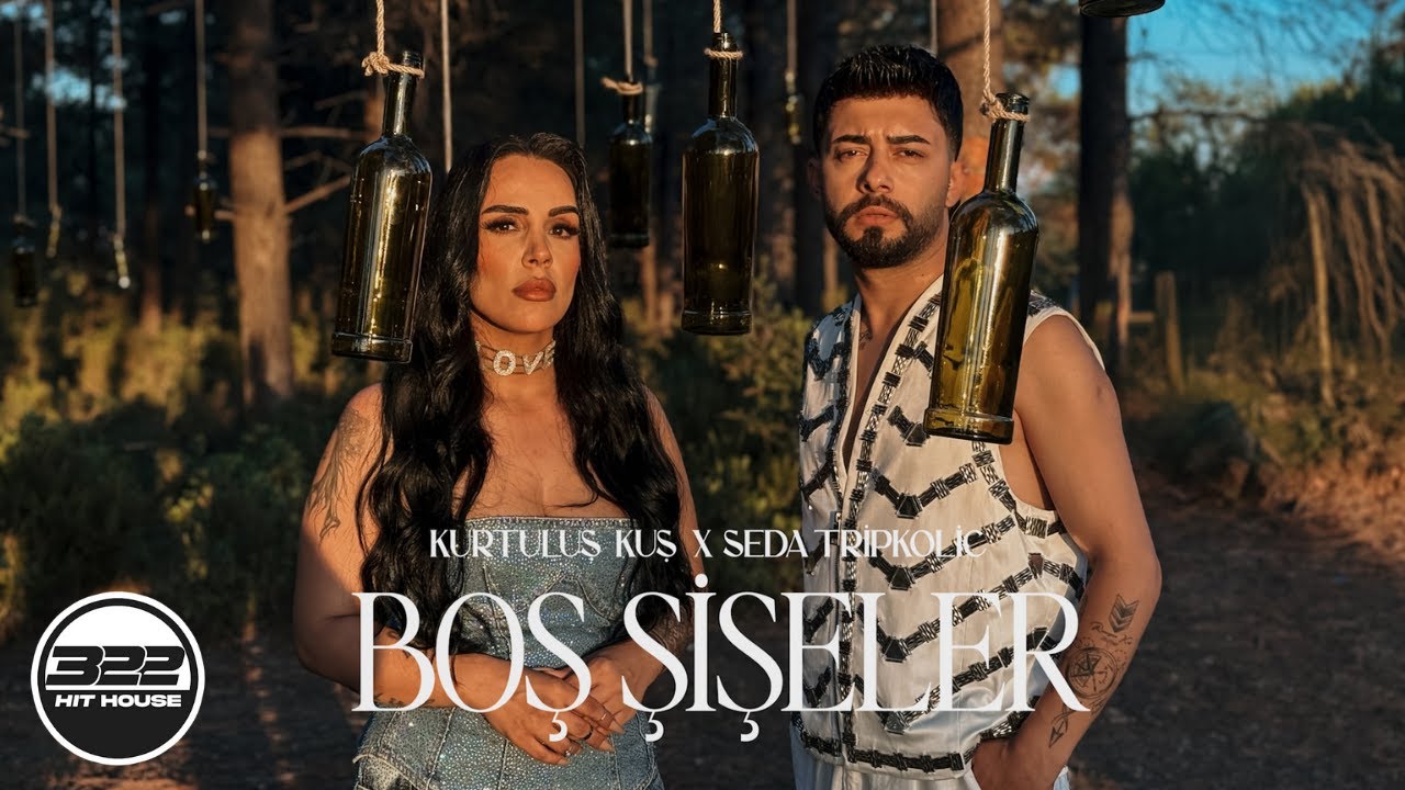 Kurtuluş Kuş & Seda Tripkolic - Boş Şişeler (Official Video) Mp3 İndir