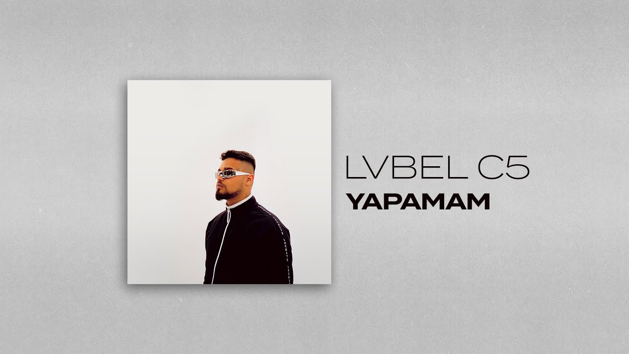 LVBEL C5 - YAPAMAM Mp3 İndir