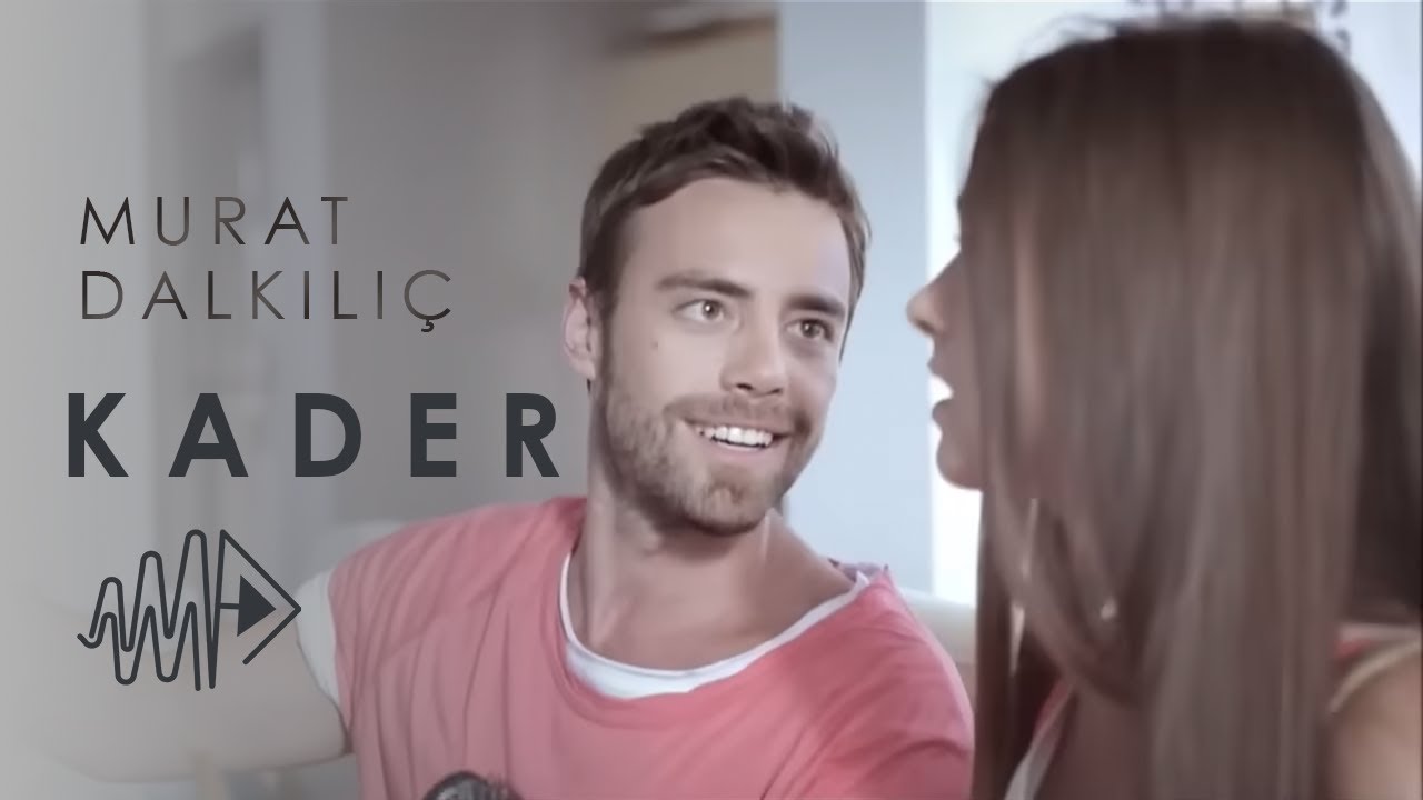 Murat Dalkılıç - Kader (Official Video) Mp3 İndir
