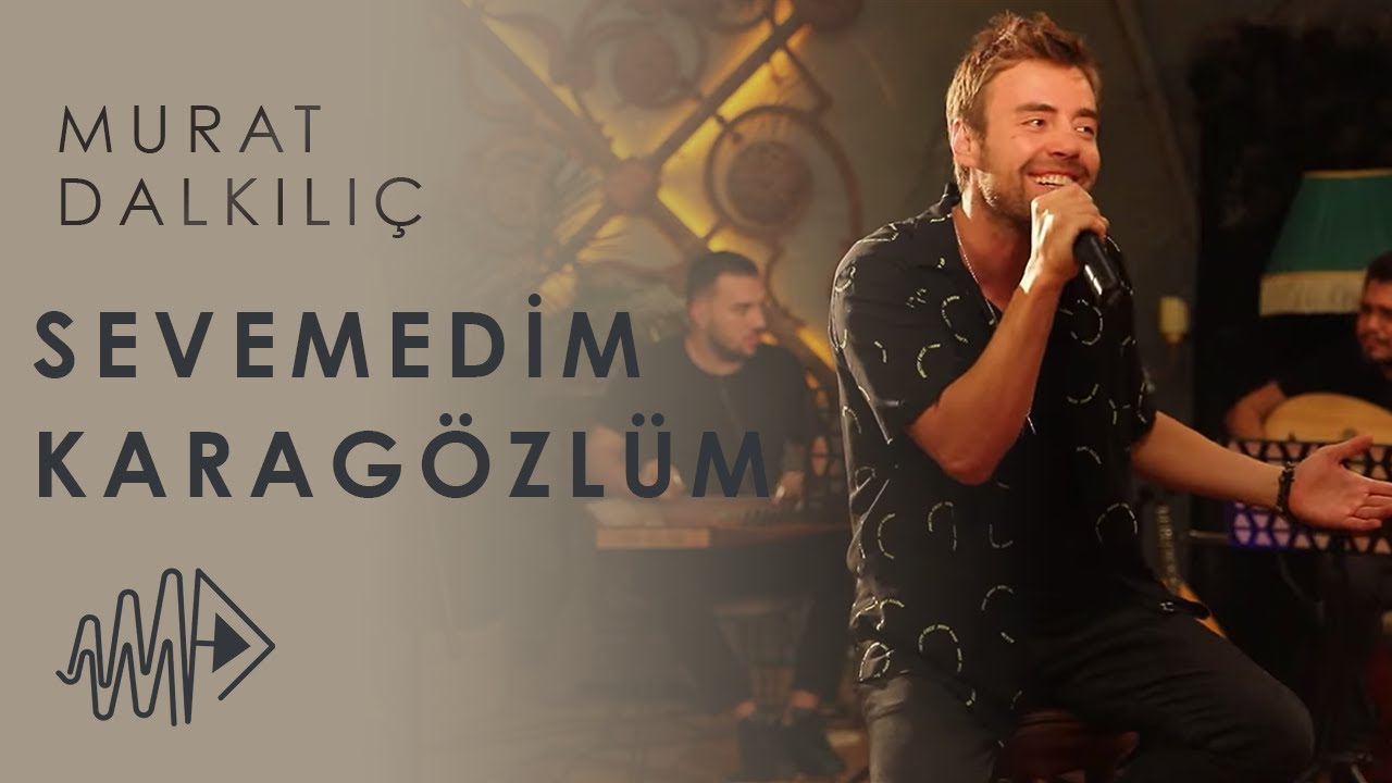 Murat Dalkılıç - Sevemedim Karagözlüm (Akustik Video) Mp3 İndir