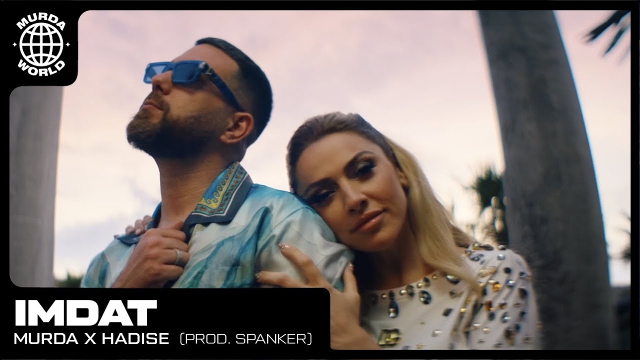 Murda & Hadise - Imdat (prod. Spanker) Mp3 İndir