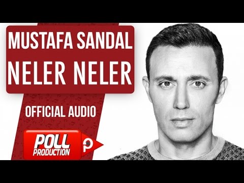 Mustafa Sandal - Neler Neler - ( Official Audio ) Mp3 İndir