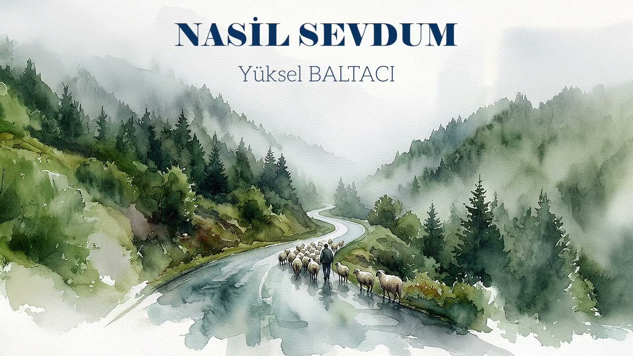 NASİL SEVDUM / YÜKSEL BALTACI Mp3 İndir