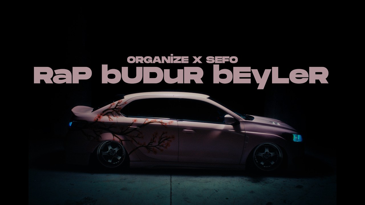 ORGANIZE ft. SEFO - RaP bUDuR bEyLeR [OFFICIAL VIDEO] Mp3 İndir