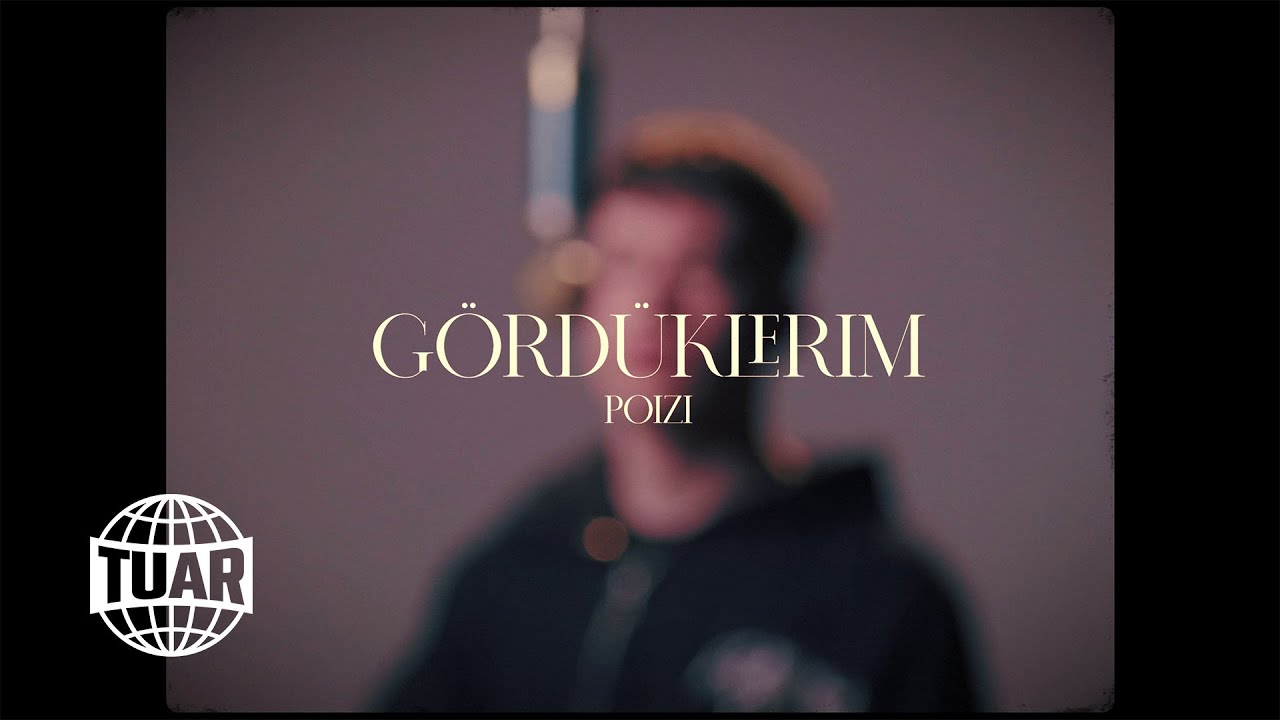 POİZİ - GÖRDÜKLERİM Mp3 İndir