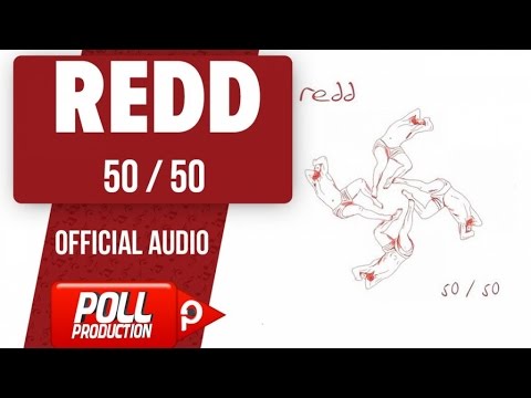 Redd - 50 / 50 - ( Official Audio ) Mp3 İndir