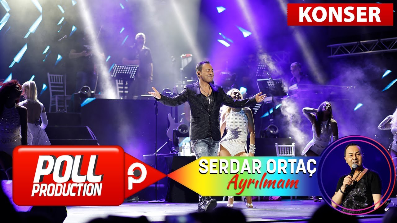Serdar Ortaç - Ayrılmam - (Harbiye Açık Hava Konseri) Mp3 İndir