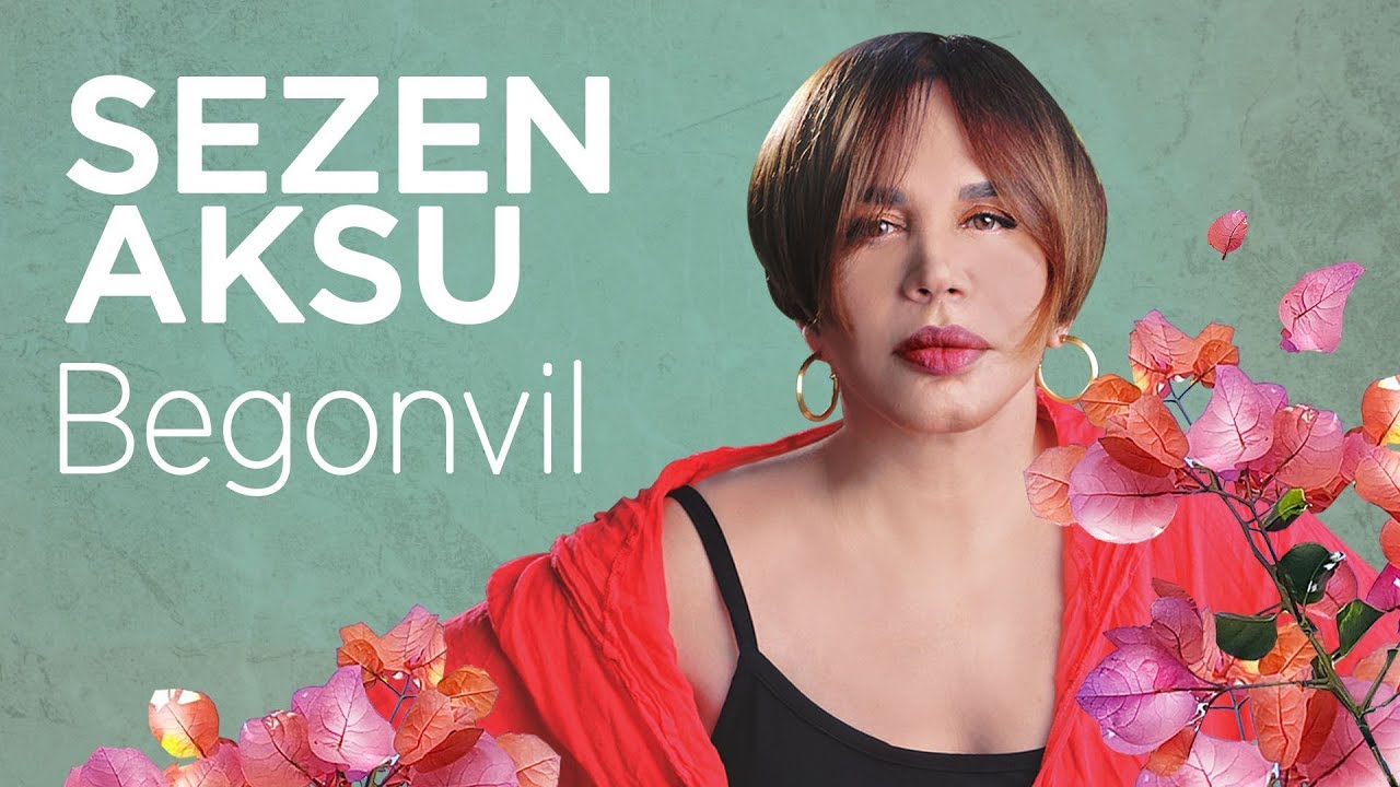 Sezen Aksu - Begonvil (Lyrics | Şarkı Sözleri) Mp3 İndir