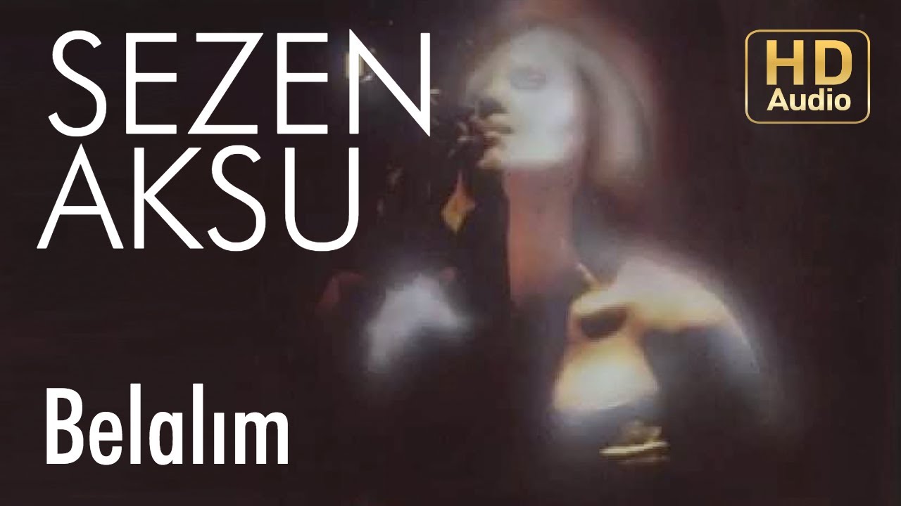 Sezen Aksu - Belalım (Official Audio) Mp3 İndir