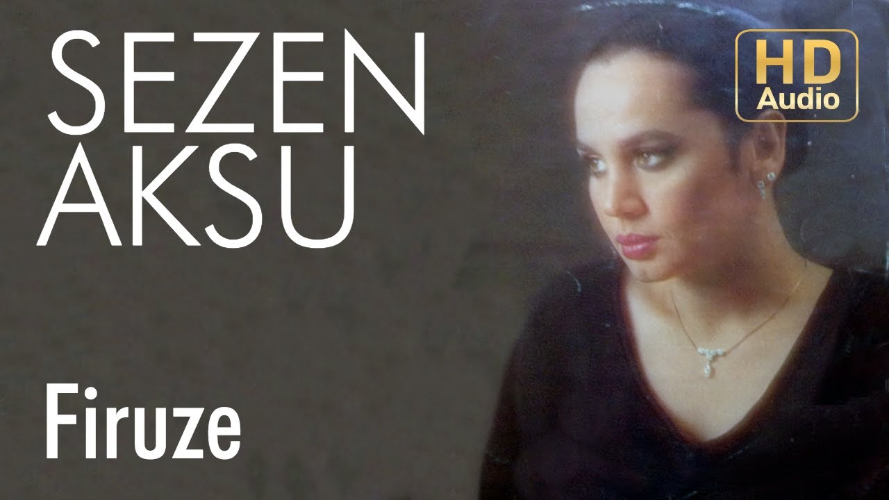 Sezen Aksu - Firuze (Official Audio - Orijinal Plak Kayıt) Mp3 İndir