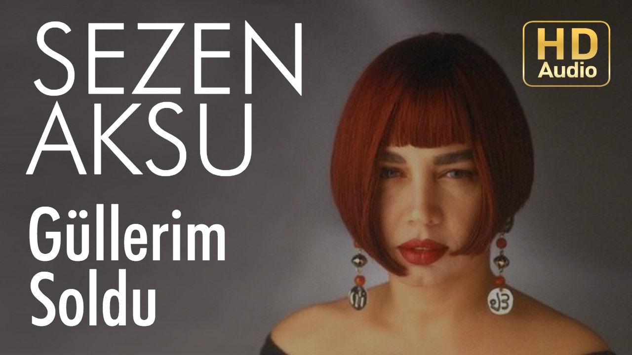 Sezen Aksu - Güllerim Soldu (Official Audio) Mp3 İndir