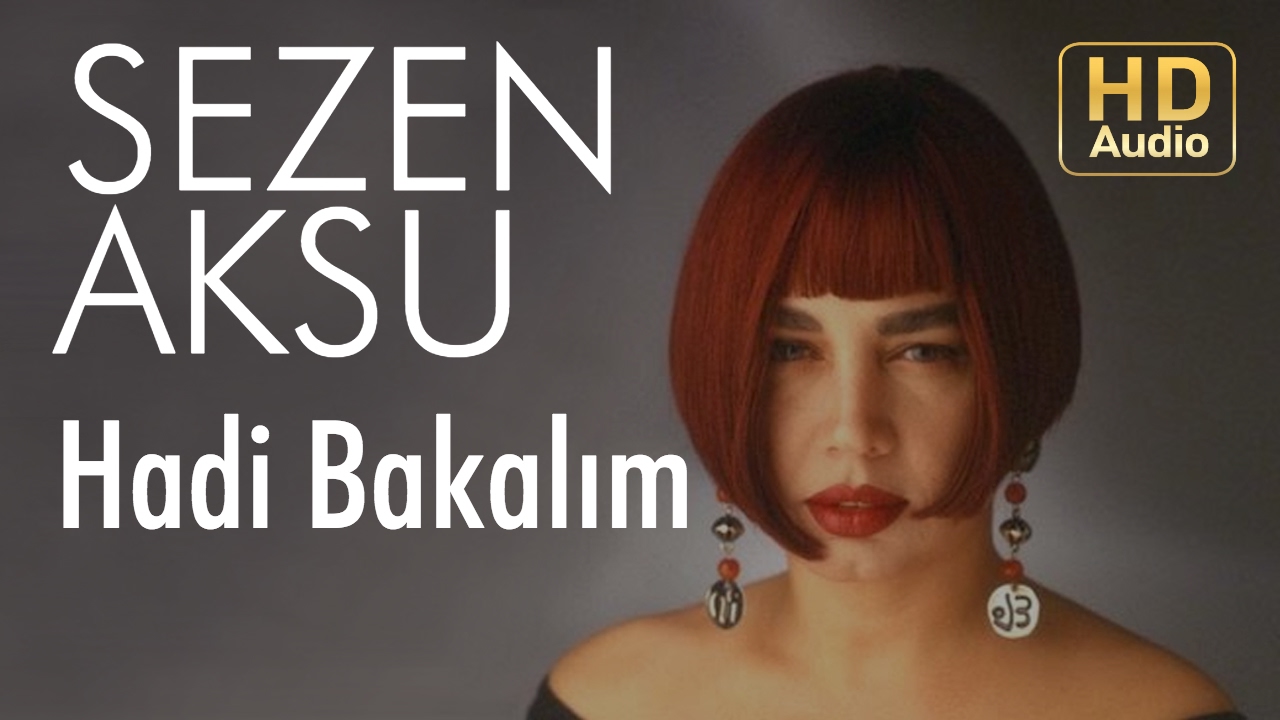 Sezen Aksu - Hadi Bakalım (Official Audio) Mp3 İndir